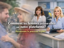 Comment les femmes de l'agence CQMI sont-elles inscrites sur notre plateforme ? Comment les femmes de l'agence CQMI sont-elles inscrites sur notre plateforme ?