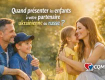 Quand faut-il présenter les enfants à votre partenaire ukrainienne ou russe ? Quand faut-il présenter les enfants à votre partenaire ukrainienne ou russe ?