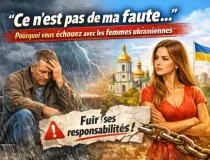 « Ce n'est pas de ma faute… » : pourquoi vous échouez avec les femmes ukrainiennes « Ce n'est pas de ma faute… » : pourquoi vous échouez avec les femmes ukrainiennes